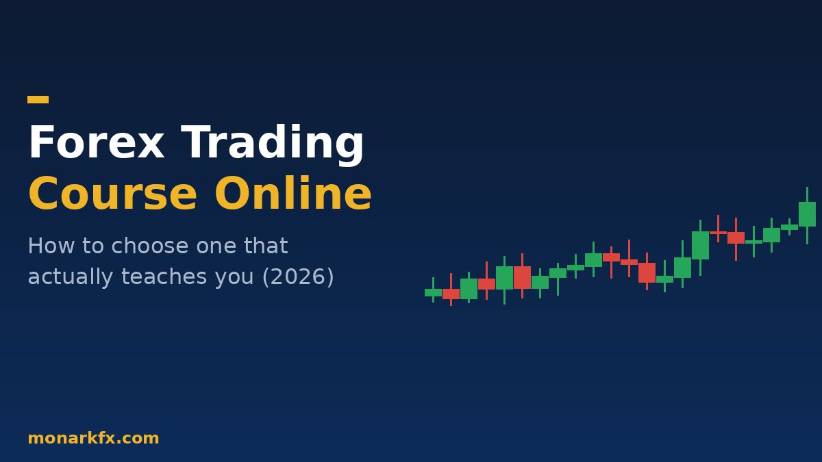 Forex trading course online - how to choose the right one in 2026